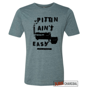 Pittin Ain’t Easy T-Shirt